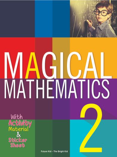 Future Kidz Magical Mathematics Class II